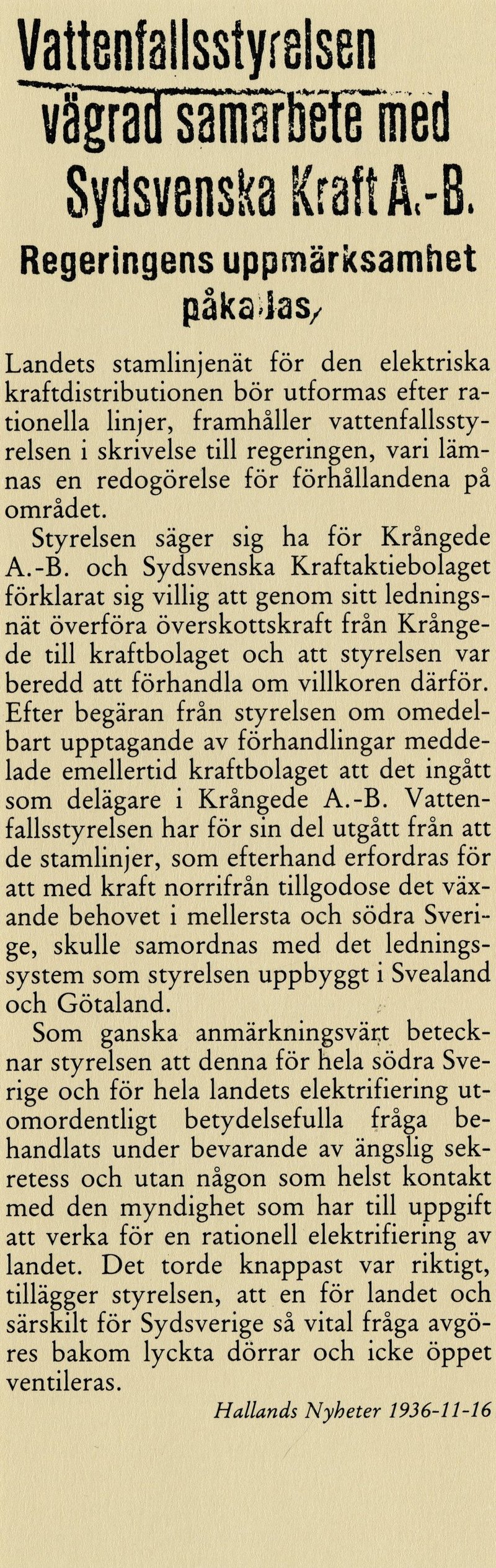 Dagstidningsartikel som handlar om hur Sydsvenska Kraft A-B undvek att samarbeta med Vattenfall